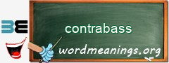 WordMeaning blackboard for contrabass